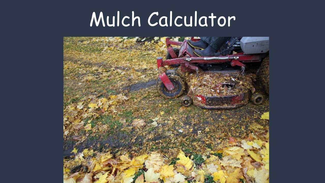 Mulch Calculator