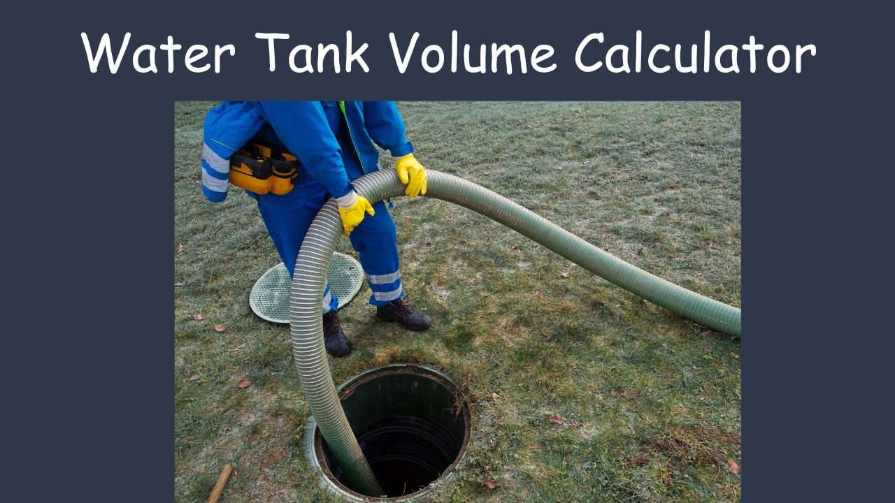 Water Tank Volume Calculator
