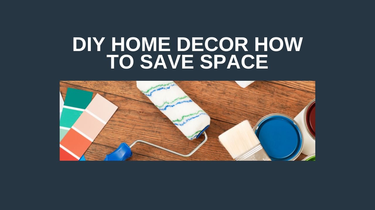diy home decor how to save space