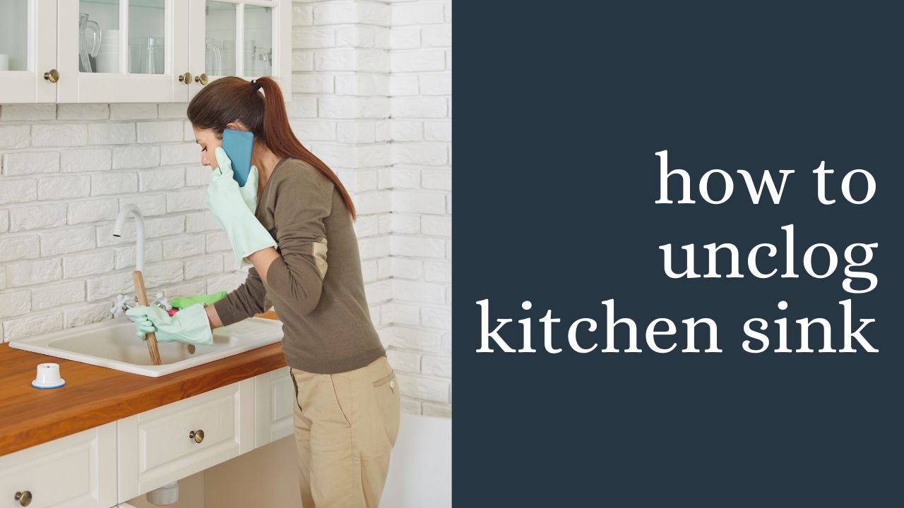 how to unclog kitchen sink